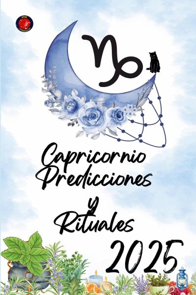 Capricornio Predicciones y Rituales 2025 Capricornio Predicciones y Rituales 2025
