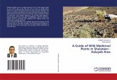 A Guide of Wild Medicinal Plants in Shalateen - Halayeb Area A Guide of Wild Medicinal Plants in Shalateen - Halayeb Area