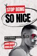Stop Being So Nice - How to Set... - Bild 1