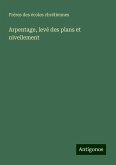 Arpentage, levé des plans et nivellement Arpentage, levé des plans et nivellement