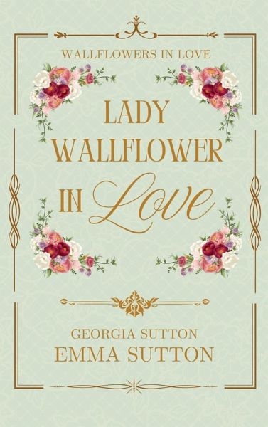 Lady Wallflower in Love Lady Wallflower in Love