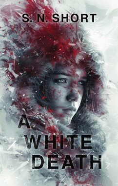 A White Death (eBook, ePUB) - Short, S. N.