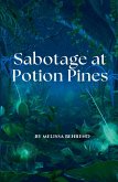 Sabotage at Potion Pines