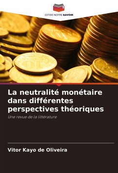 Cover La neutralité monétaire dans différentes perspectives théoriques