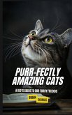 Purr-fectly Amazing Cats