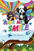 Make Me Smile Make Me Smile
