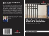 Music Teaching in the Brazilian Prison Context Music Teaching in the Brazilian Prison Context