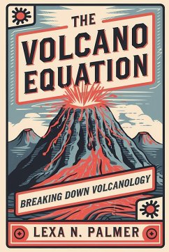 The Volcano Equation - Palmer, Lexa N.