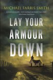 Lay Your Armour Down (eBook, ePUB) Lay Your Armour Down (eBook, ePUB)