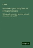 Étude historique et clinique sur les névralgies brachiales