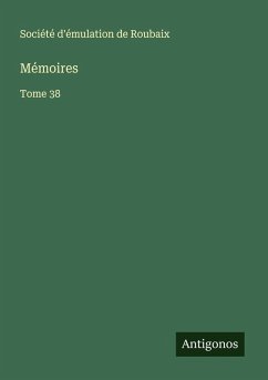 Mémoires - Société d'émulation de Roubaix