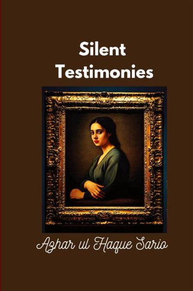 Silent Testimonies
