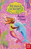 Mermaid Academy: Aurora and Jewel (eBook, ePUB) Mermaid Academy: Aurora and Jewel (eBook, ePUB)