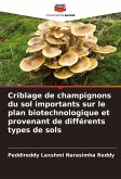 Criblage de champignons du sol importants sur le plan biotechnologique et provenant de différents types de sols