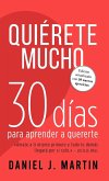 Quiérete mucho Quiérete mucho