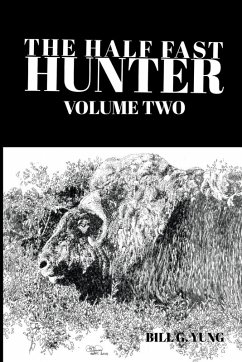 Cover The Half Fast Hunter, Volume Two