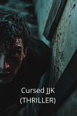 Cursed JJK (THRILLER)