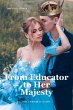 From Educator to Her Majesty - Bild 1