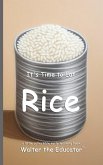 It's Time to Eat Rice