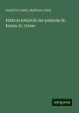 Histoire naturelle des poissons du bassin du Léman Histoire naturelle des poissons du bassin du Léman