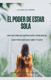 El Poder de Estar Sola