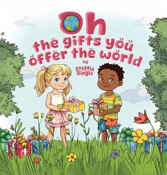 Oh the gifts you offer the world - L. Dingle, Steffie