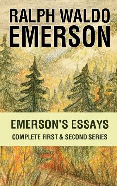 Emerson's Essays - Emerson, Ralph Waldo