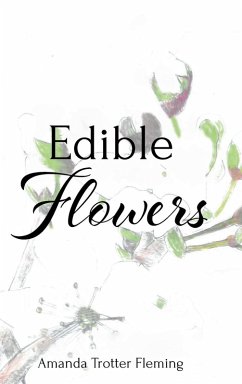 Edible Flowers - Trotter Fleming, Amanda