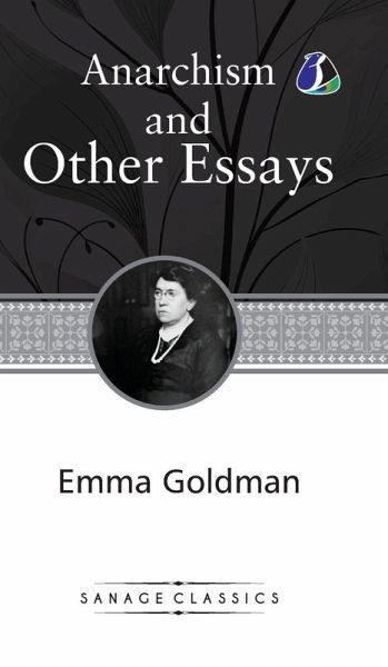 Anarchism and Other Essays (Hardcover Library Edition) Anarchism and Other Essays (Hardcover Library Edition)