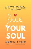 Free Your Soul (eBook, ePUB)