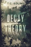 Decay Theory (eBook, ePUB) Decay Theory (eBook, ePUB)