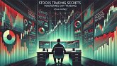 Stocks Trading Secrets: Mastering Day Trading (eBook, ePUB)