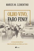 Olho Vivo, Faro Fino! (eBook, ePUB)