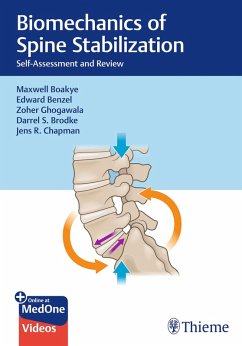 Biomechanics of Spine Stabilization (eBook, PDF) - Boakye, Maxwell; Benzel, Edward; Ghogawala, Zoher; Brodke, Darrel; Chapman, Jens