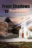 From Shadows to Daybreak (eBook, ePUB)