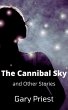 The Cannibal Sky and Other Stories... - Bild 1