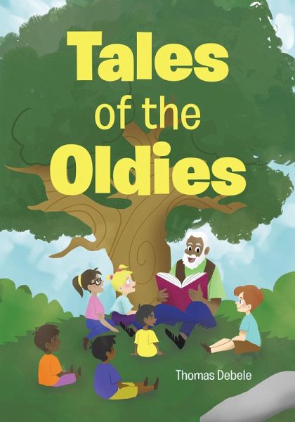 Tales of the Oldies (eBook, ePUB) Tales of the Oldies (eBook, ePUB)