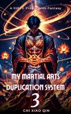 My Martial Arts Duplication System (eBook, ePUB)