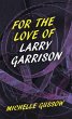 For the Love of Larry Garrison (eBook,... - Bild 1