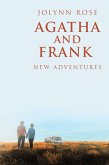 Agatha and Frank New Adventures (eBook, ePUB) Agatha and Frank New Adventures (eBook, ePUB)