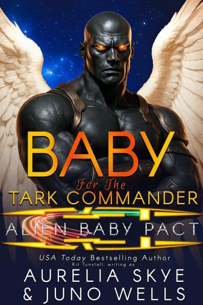 Baby For The Tark Commander (Alien Baby Pact, #6) (eBook, ePUB) Baby For The Tark Commander (Alien Baby Pact, #6) (eBook, ePUB)