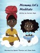 Mommy, let's Meditate (eBook, ePUB) - Bild 1
