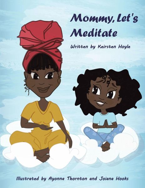 Mommy, let's Meditate (eBook, ePUB) Mommy, let's Meditate (eBook, ePUB)