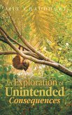 An Exploration of Unintended Consequences (eBook, ePUB)