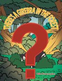 There's a Girebra in the Forest (eBook, ePUB) There's a Girebra in the Forest (eBook, ePUB)