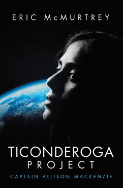 TICONDEROGA PROJECT (eBook, ePUB) - McMurtrey, Eric