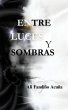 Entre Luces y Sombras (eBook, ePUB) - Bild 1