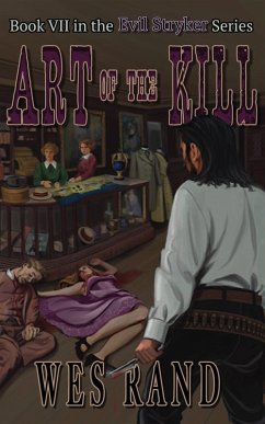 Cover Art of the Kill: Book VII of the Evil Stryker Series (eBook, ePUB)