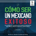 Cómo ser un mexicano exitoso (MP3-Download)