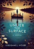 Under the Surface (eBook, ePUB) Under the Surface (eBook, ePUB)